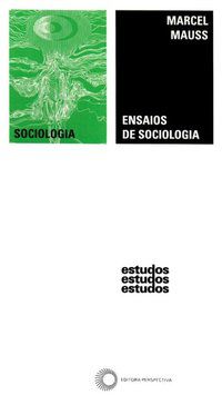 ENSAIOS DE SOCIOLOGIA - MAUSS, MARCEL