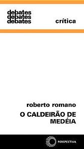 O CALDEIRÃO DE MEDÉIA - ROMANO, ROBERTO