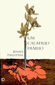 UM CALAFRIO DIÁRIO - PALLOTTINI, RENATA