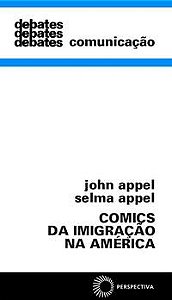 COMICS DA IMIGRAÇÃO NA AMÉRICA - APPEL, JOHN