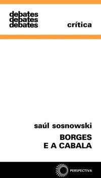 BORGES E A CABALA - SOSNOWSKI, SAUL