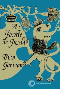 A FONTE DE JUDÁ - AUTOR(A): GORION, BIN