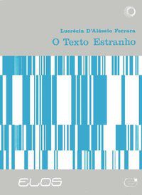 O TEXTO ESTRANHO - VOL. 18 - FERRARA, LUCRECIA D ALESSIO