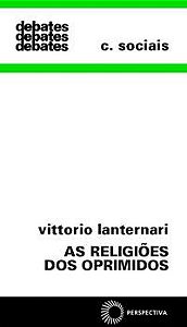 AS RELIGIÕES DOS OPRIMIDOS - LANTERNARI, VITTORIO