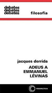 ADEUS A EMMANUEL LÉVINAS - DERRIDA, JACQUES