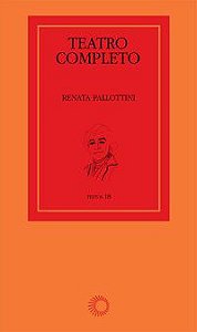 TEATRO COMPLETO - VOL. 18 - PALLOTTINI, RENATA