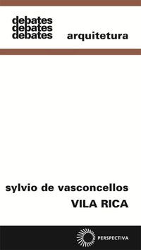VILA RICA - VOL. 100 - VASCONCELLOS, SYLVIO DE