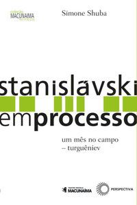 STANISLAVSKI EM PROCESSO - SHUBA, SIMONE
