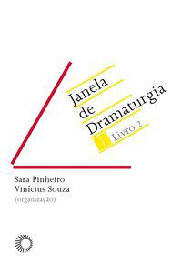 JANELA DE DRAMATURGIA - LIVRO 2 - VOL. 2 - PINHEIRO, SARA