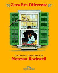 ZECA ERA DIFERENTE - AUTOR(A): ROCKWELL, NORMAN