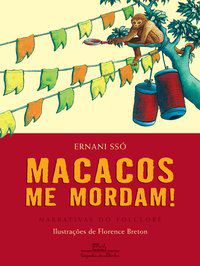 MACACOS ME MORDAM! - AUTOR(A): SSÓ, ERNANI