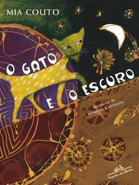 O GATO E O ESCURO - AUTOR(A): COUTO, MIA