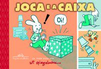 JOCA E A CAIXA - AUTOR(A): SPIEGELMAN, ART