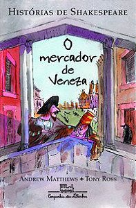 O MERCADOR DE VENEZA - AUTOR(A): MATTHEWS, ANDREW