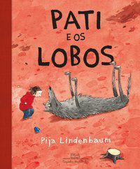 PATI E OS LOBOS - AUTOR(A): LINDENBAUM, PIJA