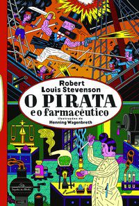 O PIRATA E O FARMACÊUTICO - STEVENSON, ROBERT LOUIS