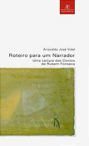 ROTEIRO PARA UM NARRADOR - VIDAL, ARIOVALDO JOSÉ