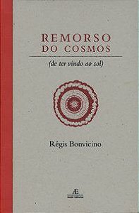 REMORSO DO COSMOS - BONVICINO, RÉGIS