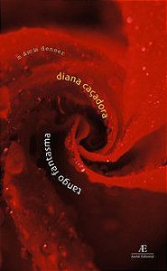 DIANA CAÇADORA & TANGO FANTASMA - VOL. 3 - AUTOR(A): DENSER, MARCIA