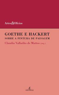 GOETHE E HACKERT - VOL. 6 - MATTOS, CLAUDIA VALLADÃO DE
