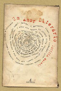 UM AMOR LITERÁRIO - AUTOR(A): MALARD, LETÍCIA