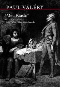 MEU FAUSTO - VALÉRY, PAUL