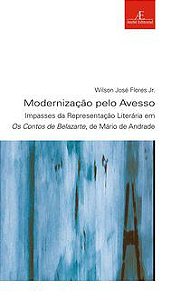 MODERNIZAÇÃO PELO AVESSO - VOL. 48 - FLORES JUNIOR, WILSON JOSÉ