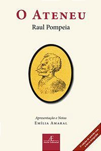 O ATENEU - AUTOR(A): POMPÉIA, RAUL