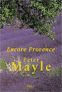 ENCORE PROVENCE - MAYLE, PETER