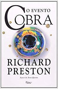 O EVENTO COBRA - PRESTON, RICHARD
