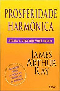 PROSPERIDADE HARMÔNICA - RAY, JAMES ARTHUR
