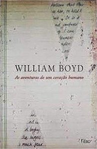 AS AVENTURAS DE UM CORAÇÃO HUMANO - BOYD, WILLIAM