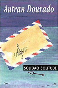 SOLIDÃO SOLITUDE - DOURADO, AUTRAN