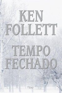 TEMPO FECHADO - FOLLETT, KEN