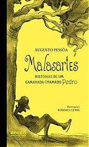 MALASARTES - PESSOA, AUGUSTO