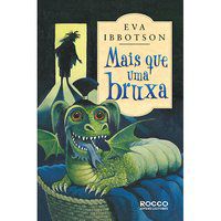 MAIS QUE UMA BRUXA - IBBOTSON, EVA