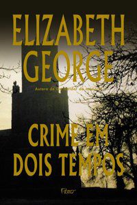 CRIME EM DOIS TEMPOS - GEORGE, ELIZABETH