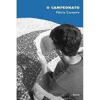 O CAMPEONATO - CARNEIRO, FLÁVIO