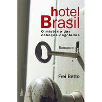 HOTEL BRASIL - AUTOR(A): BETTO, FREI