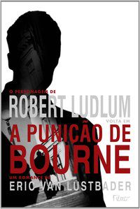 A PUNIÇÃO DE BOURNE - LUTSBADER, ERIC VAN