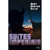 SUÍTES IMPERIAIS - ELLIS, BRET EASTON