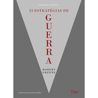 33 ESTRATÉGIAS DE GUERRA - EDIÇÃO CONCISA - GREENE, ROBERT