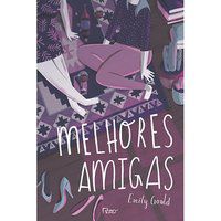 MELHORES AMIGAS - GOULD, EMILY