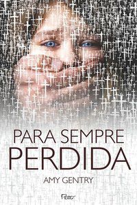 PARA SEMPRE PERDIDA - GENTRY, AMY