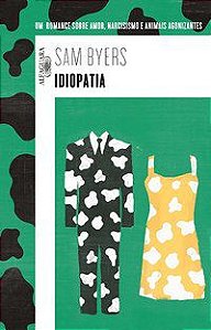 IDIOPATIA - BYERS, SAM