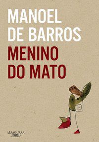 MENINO DO MATO - AUTOR(A): BARROS, MANOEL DE
