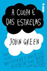 A CULPA É DAS ESTRELAS - AUTOR(A): GREEN, JOHN