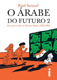 O ÁRABE DO FUTURO 2 - VOL. 2 - SATTOUF, RIAD
