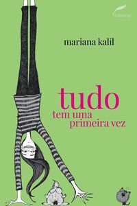 TUDO TEM UMA PRIMEIRA VEZ - KALIL, MARIANA