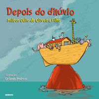 DEPOIS DO DILÚVIO - FILHO, MILTON CÉLIO DE OLIVEIRA